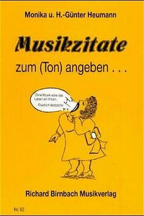 Musikzitate zum (Ton) angeben… von Heumann,  Hans Günter, Heumann,  Monika