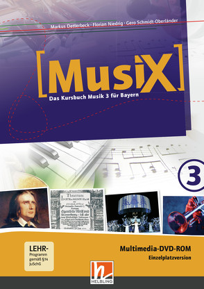 MusiX 3 BY (Ausgabe ab 2017) Präsentationssoftware Einzellizenz von Detterbeck,  Markus, Niedrig,  Florian, Schmidt-Oberländer,  Gero