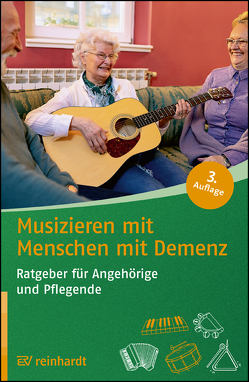 Musizieren mit Menschen mit Demenz von Bayerische Staatsministerium für Gesundheit und Pflege