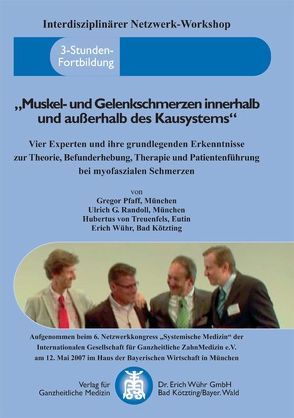 Muskel- und Gelenkschmerzen innerhalb und außerhalb des Kausystems von Pfaff,  Gregor, Randoll,  Ulrich, Treuenfels,  Hubertus von, Wühr,  Erich