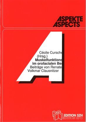 Muskelfunktionsübungen im orofacialen Bereich von Clausnitzer,  Renate, Clausnitzer,  Volkmar, Curschellas,  Cécile