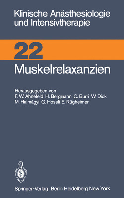 Muskelrelaxanzien von Agoston,  S., Ahnefeld,  F.W.