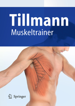 Muskeltrainer von Tillmann,  Bernhard