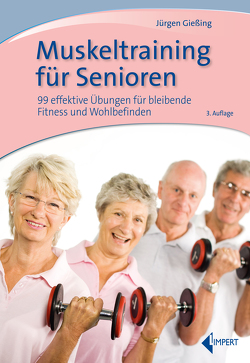 Muskeltraining für Senioren von Gießing,  Jürgen