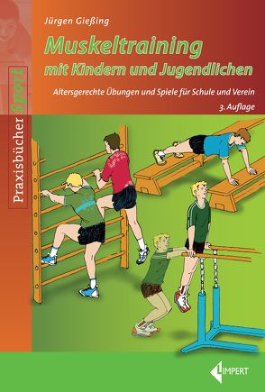 Muskeltraining mit Kindern und Jugendlichen von Gießing,  Jürgen