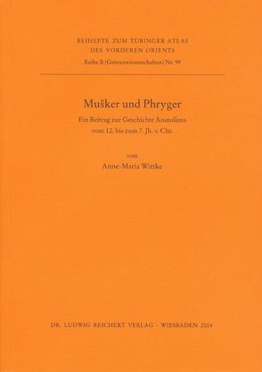 Musker und Phryger von Wittke,  Anne-Maria