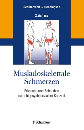 Muskuloskelettale Schmerzen von Henningsen,  Professor Peter, Schiltenwolf,  Marcus