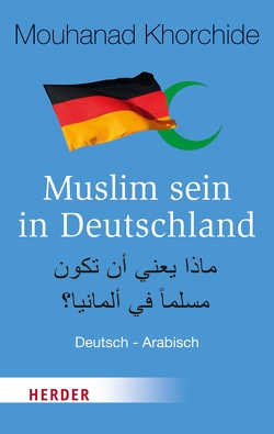 Muslim sein in Deutschland von Hamdan,  Ali, Khorchide,  Mouhanad