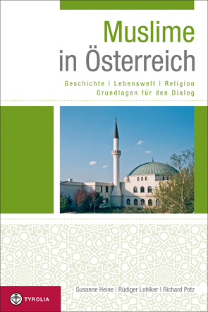 Muslime in Österreich von Heine,  Susanne, Lohlker,  Rüdiger, Potz,  Richard