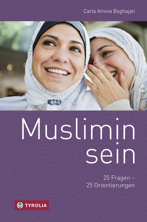 Muslimin sein von Baghajati,  Carla Amina
