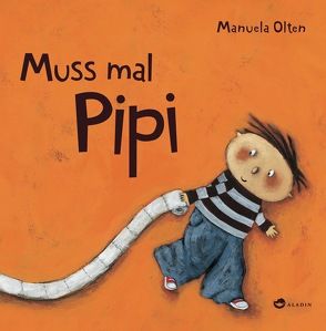 Muss mal Pipi von Olten,  Manuela