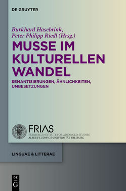 Muße im kulturellen Wandel von Hasebrink,  Burkhard, Riedl,  Peter Philipp