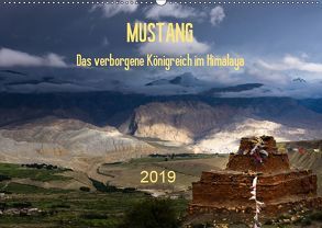MUSTANG – das verborgene Königreich im Himalaya (Wandkalender 2019 DIN A2 quer) von Koenig,  Jens