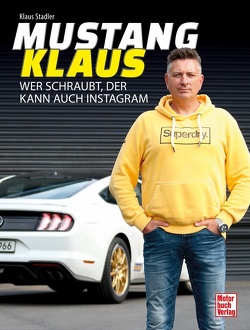 Mustang-Klaus von Stadler,  Klaus