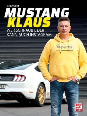 Mustang-Klaus von Stadler,  Klaus
