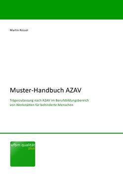 Muster-Handbuch AZAV von Rossol,  Martin