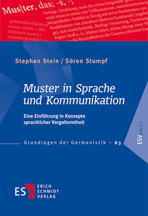 Muster in Sprache und Kommunikation von Stein,  Stephan, Stumpf,  Sören