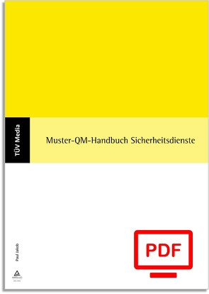 Muster-QM-Handbuch Sicherheitsdienste (E-Book,PDF) von Jakob,  Paul