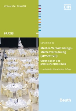 Muster-Versammlungsstättenverordnung (MVStättVO) von Klode,  Kerstin