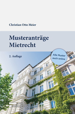 Musteranträge Mietrecht von Meier,  Otto