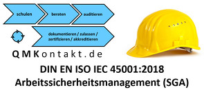 Musterhandbuch für Sicherheit und Gesundheit bei der Arbeit (SGA) nach DIN EN ISO 45001:2018 von Seiler,  Klaus