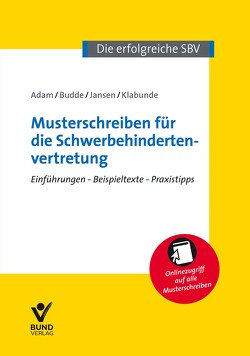 Musterschreiben für die Schwerbehindertenvertretung von Adam,  Alfons, Budde,  Bernward, Jansen,  Christiane, Klabunde,  Rolf