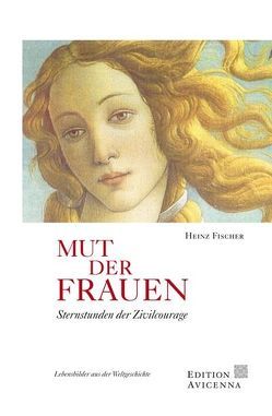 Mut der Frauen von Fischer,  Heinz