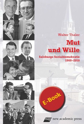Mut und Wille von Thaler,  Walter