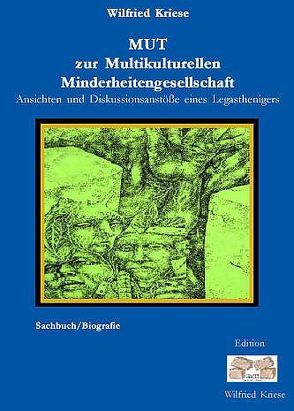 MUT zur Multikulturellen Minderheitengesellschaft von Kriese,  Wilfried