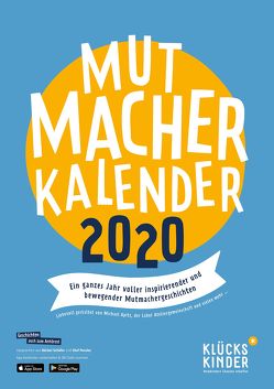 Mutmacher Kalender 2020 von Apitz,  Michael, Pessler,  Olaf, Schäfer,  Bärbel, Waechter,  Philip, Zubinski,  von
