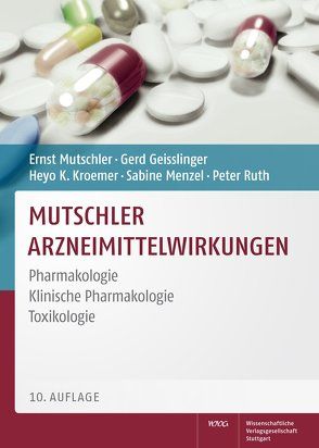 Mutschler Arzneimittelwirkungen von Geisslinger,  Gerd, Menzel,  Sabine, Ruth,  Peter