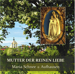 MUTTER DER REINEN LIEBE von Wermter C.O.,  Winfried M.