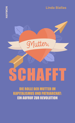 Mutter, schafft von Biallas,  Linda