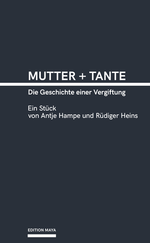 Mutter + Tante von Hampe,  Antje, Heins,  Rüdiger