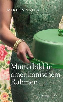 Mutterbild in amerikanischem Rahmen von Vajda,  Miklós