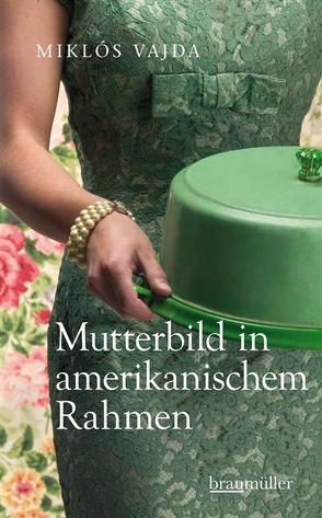 Mutterbild in amerikanischem Rahmen von Tankó,  Timea, Vajda,  Miklós