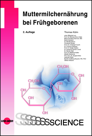 Muttermilchernährung bei Frühgeborenen von Kuehn,  Thomas