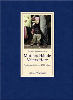 Mutters Hände, Vaters Herz von Leitner,  Anton G.