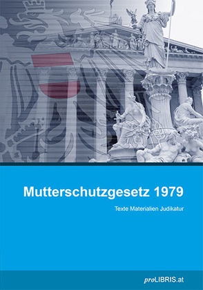 Mutterschutzgesetz 1979 von proLIBRIS VerlagsgesmbH