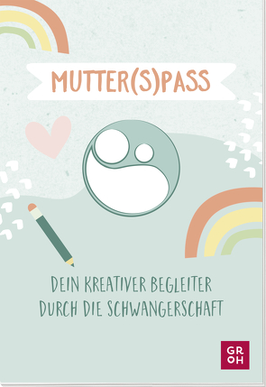 Mutter(s)pass von Groh Verlag