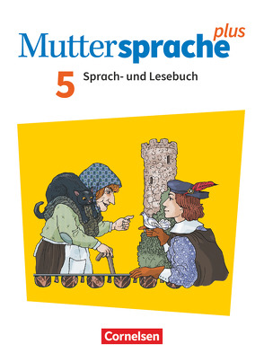 Muttersprache plus – Allgemeine Ausgabe 2020 – 5. Schuljahr von Grünes,  Sven, Gutzmann,  Marion, Oehme,  Viola, Pietzsch,  Gerda, Ploog,  Gitta-Bianca, Rieger,  Cordula, Thiele,  Marianne