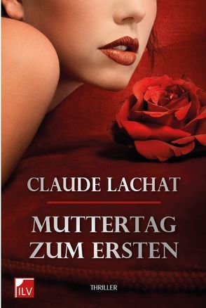 Muttertag zum Ersten von Lachat,  Claude