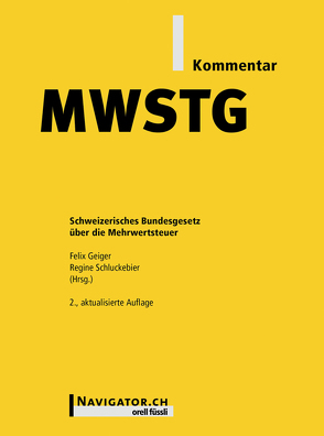 MWSTG Kommentar von Geiger,  Felix, Schluckebier,  Regine