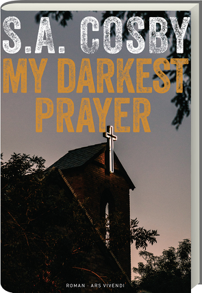 My darkest prayer von Bürger,  Jürgen, Cosby,  S. A.