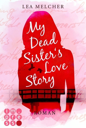 My Dead Sister’s Love Story (Roman) von Melcher,  Lea