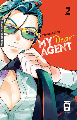 My Dear Agent 02 von Dreißigacker,  Cheyenne, Ramamoorthy,  Hemanathan
