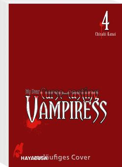 My Dear Curse-casting Vampiress 4 von Bockel,  Antje, Kanai,  Chisaki