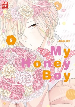 My Honey Boy 05 von Ike,  Junko, Tabuchi,  Etsuko, Weitschies,  Florian