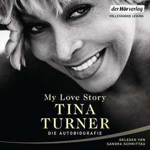 My Love Story von Schuhmacher,  Naemi, Schuhmacher,  Sonja, Schwittau,  Sandra, Steckhan,  Barbara, Turner,  Tina