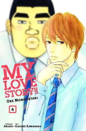 My Love Story!! – Ore Monogatari 04 von Araiwa,  Gyo, Aruko, Kawahara,  Kazune